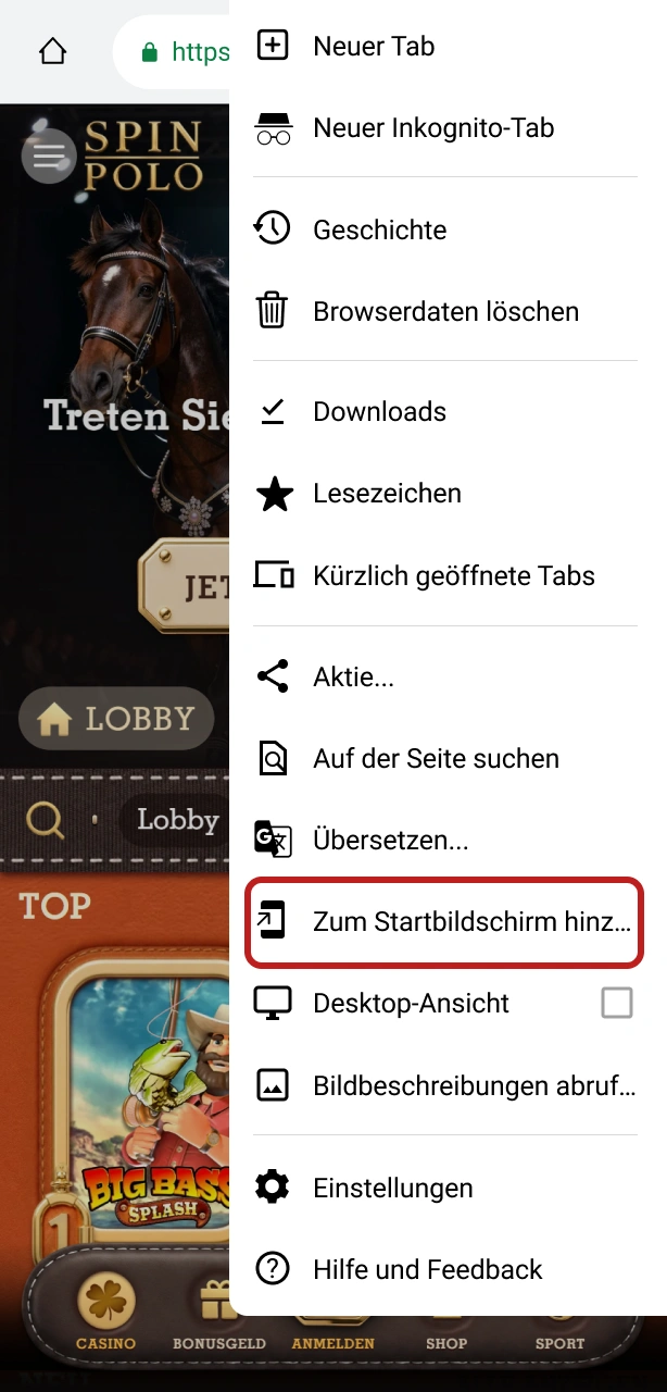 Tippen Sie auf das Menü oben rechts, um die Spinpolo App zum Android-Startbildschirm hinzuzufügen.