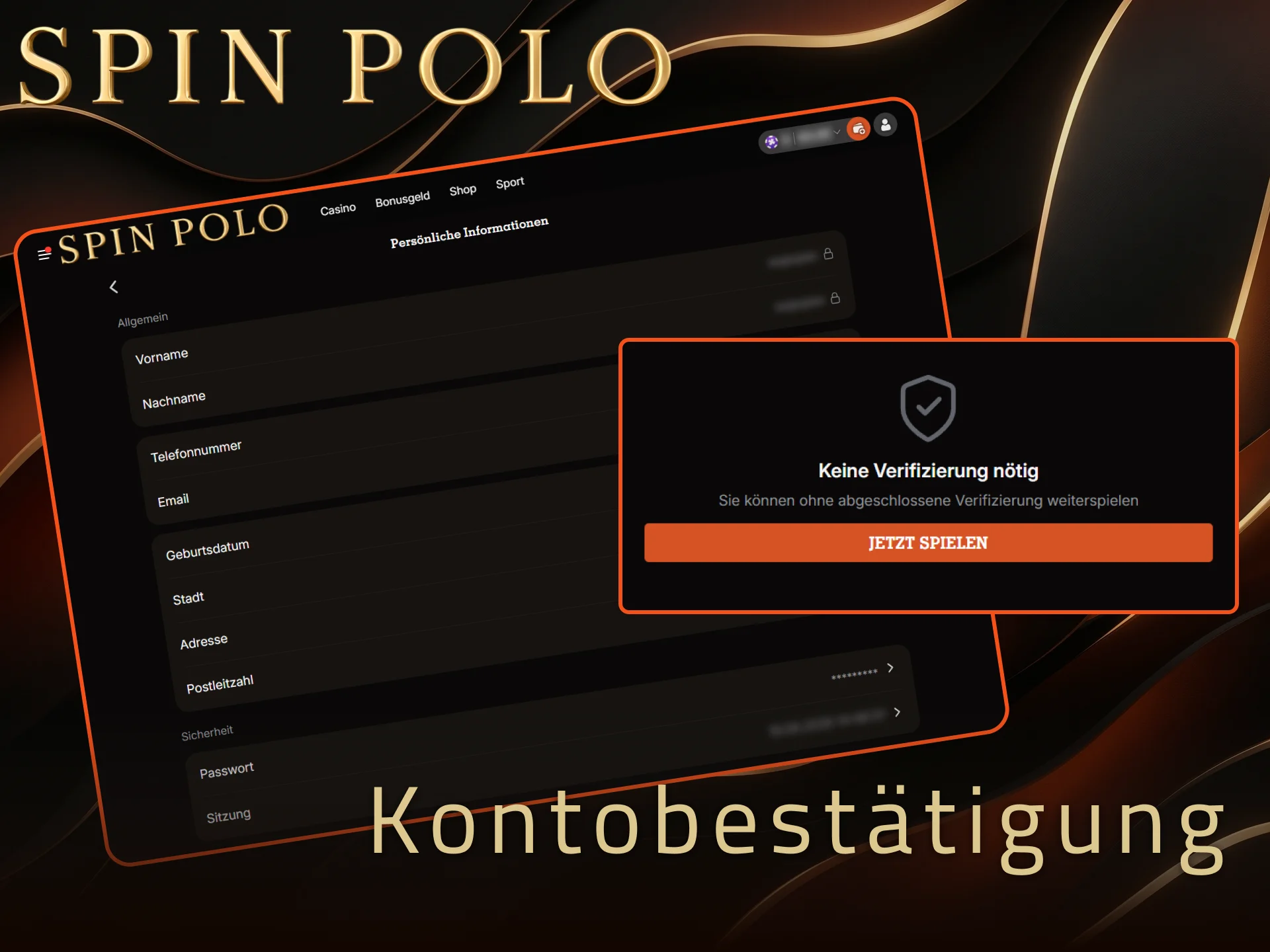 Schließen Sie die Spinpolo Kontobestätigung für eine sichere Verifizierung erfolgreich ab.